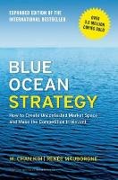 Blue Ocean Strategy Mauborgne Renee, Chan Kim W.