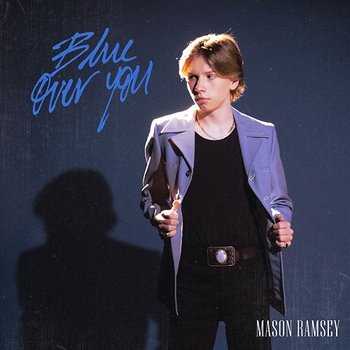 Blue Over You - Mason Ramsey