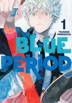 Blue Period 1 Yamaguchi Tsubasa
