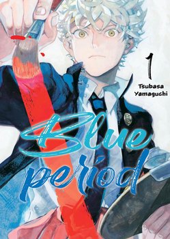 Blue Period. Tom 1 - Yamaguchi Tsubasa | Książka w Empik Blue Period. Tom 1 - Yamaguchi Tsubasa | Książka w Empik