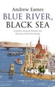 Blue River, Black Sea - Eames Andrew
