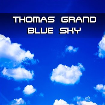 Blue Sky - Thomas Grand