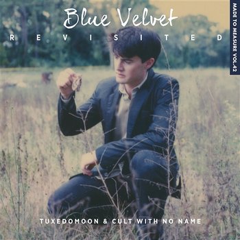 Blue Velvet Revisited - Tuxedomoon, Cult with No Name
