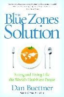 Blue Zones Solution Buettner Dan
