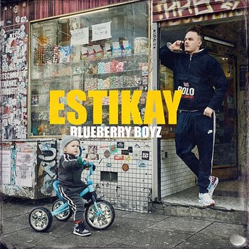 Blueberry Boyz - Estikay