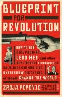 Blueprint for Revolution Popovic Srdja, Miller Matthew