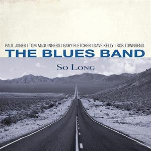 Blues Band - So Long - The Blues Band