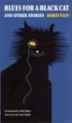 Blues for a Black Cat & Other Stories - Vian Boris
