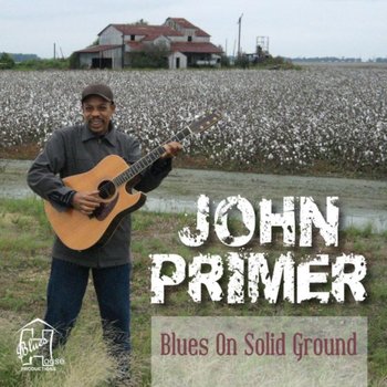 Blues On Solid Ground - Primer John