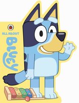 Bluey: All About Bluey: A Bluey-Shaped Board Book Bluey
