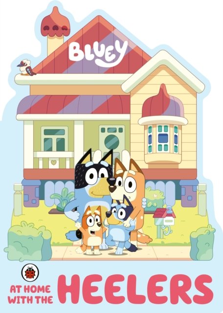 Bluey: At Home With The Heelers - Bluey | Książka W Empik