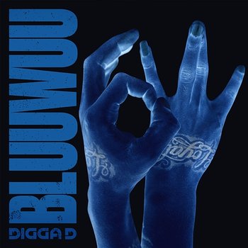 Bluuwuu - Digga D