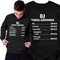 Bluza Dla Dj'a Śmieszny Prezent Stawka Godzinowa Bluza Męska Freshtop