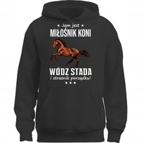 Bluza Z Kapturem Jam Jest Konie Wódz Prezent Miłośnik DrukPrintPrezent