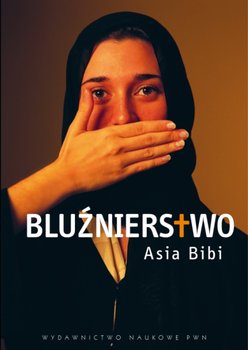 Bluźnierstwo - Bibi Asia