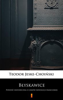 Błyskawice - Jeske-Choiński Teodor
