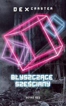 Błyszczące sześciany - Carster Dex