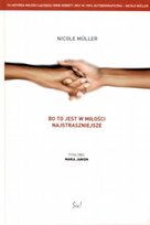 Bo to jest w miłości najstraszniejsze Muller Nicole