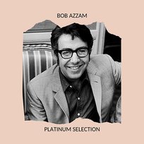Bob Azzam - Platinum Selection Bob Azzam