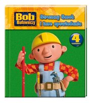 Bob Budowniczy. Straszny smok i inne opowiadania Chapman Keith