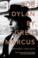 Bob Dylan Marcus Greil