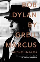 Bob Dylan - Marcus Greil