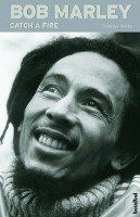 Bob Marley. Catch a Fire - White Timothy