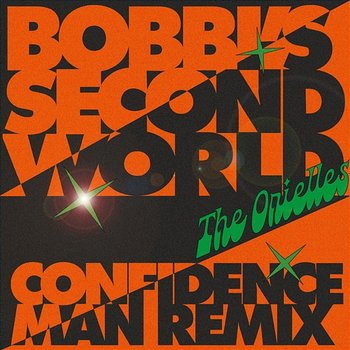 Bobbi's Second World - The Orielles