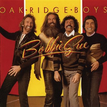 Bobbie Sue - The Oak Ridge Boys