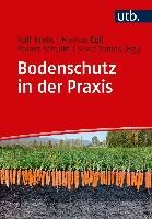 Bodenschutz in der Praxis - Krebs Rolf, Egli Markus, Schulin Rainer, Tobias Silvia