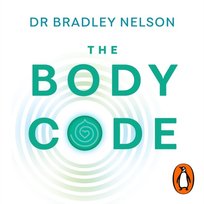 Body Code - audiobook Nelson Bradley