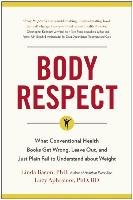 Body Respect Aphramor Lucy, Bacon Linda