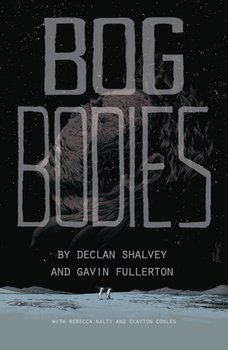 Bog Bodies - Shalvey Declan