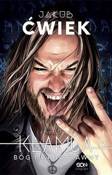 Bóg marnotrawny. Kłamca. Tom 2 - ebook epub - Ćwiek Jakub