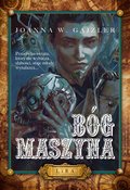 Bóg Maszyna - ebook mobi&nbsp;-&nbsp;Gajzler Joanna W.