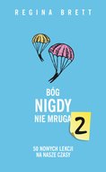 Bóg nigdy nie mruga 2 - Brett Regina