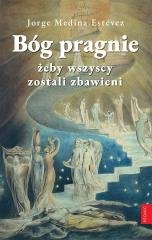 Bóg pragnie, żeby wszyscy zostali zbawieni