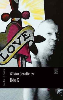 Bóg X - Jerofiejew Wiktor