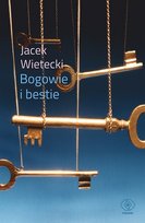 Bogowie i bestie Wietecki Jacek