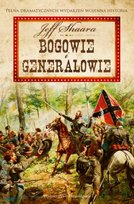 Bogowie i generałowie Shaara Jeff