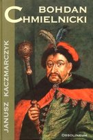 Bohdan Chmielnicki Kaczmarczyk Janusz