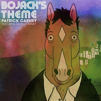 BoJack's Theme - Patrick Carney