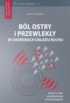 Ból ostry i przewlekły w chorobach układu ruchu Medical Education