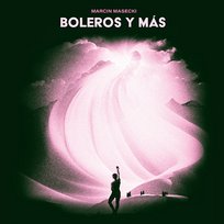 Boleros y más Marcin Masecki