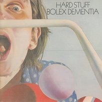 Bolex Dementia Hard Stuff