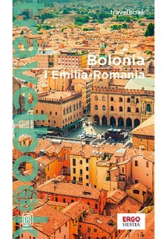 Bolonia i Emilia Romania. Travelbook - Pomykalski Paweł, Pomykalska Beata