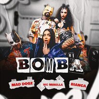 Bomba MC Mirella, Mad Dogz, Bianca