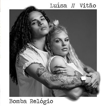 Bomba Relógio - Luísa Sonza, Vitão