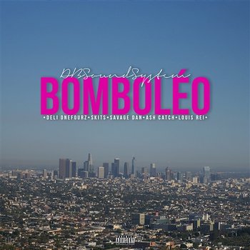 Bomboleo - DB Sound System feat. Louis Rei