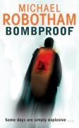 Bombproof - Robotham Michael
